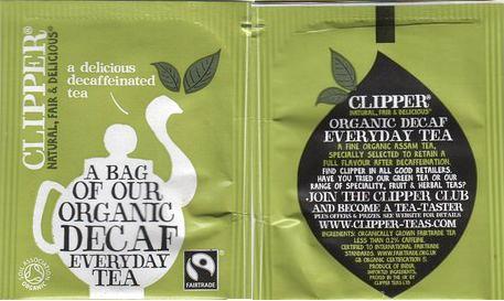 Clipper 03 a Bag of Our Organic Decaf Everyday Tea