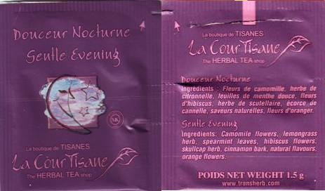 La Cour Tisane Gentle Evening 2